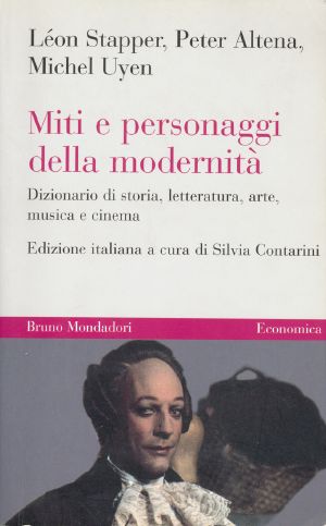 Miti E Personaggi Della Modernità