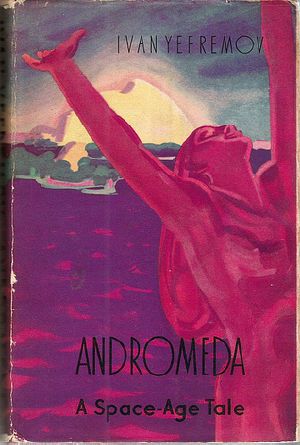 Andromeda · A Space-Age Tale