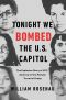 Tonight We Bombed the U.S. Capitol