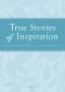 True Stories of Inspiration