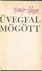 Üvegfal mögött