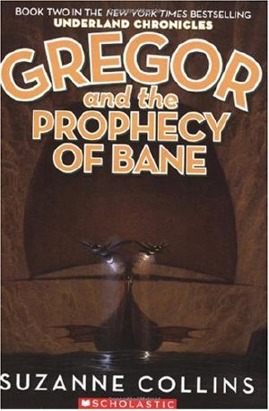 Gregor and the Prophecy of Bane