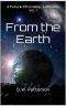 From the Earth: A Future Chronology Anthology