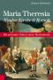 Maria Theresia · Kinder, Kirche und Korsett