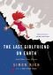 The Last Girlfriend on Earth