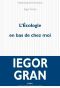 L'écologie en bas de chez moi