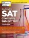 Cracking the SAT Chemistry Subject Test, 15th Edition (College Test Preparation)