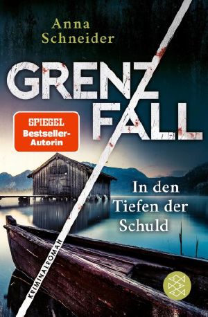 004 - Grenzfall - In den Tiefen der Schuld