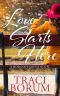 Love Starts Here (Morgan's Grove, #1)