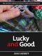 Lucky and Good · Risk, Decisions & Bets for Investors, Traders & Entrepreneurs