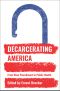 Decarcerating America