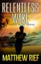 Relentless Wake (Jason Wake Book 3)