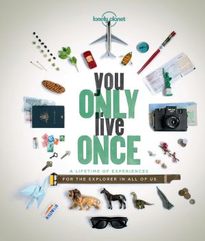 You Only Live Once