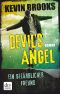 Devil's Angel · Eine gefährliche Freundschaft