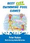Best Ever Swimming Pool Games