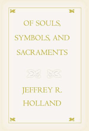 Of Souls, Symbols, and Sacraments