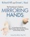 The Practitioners' Guide to Mirroring Hands