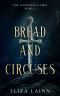 Bread & Circuses