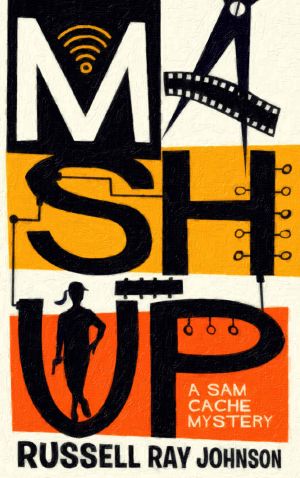 Mash-Up (A Sam Cache Mystery Book 1)