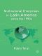 Multinational Enterprises in Latin America since the 1990s