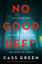 No Good Deed · the Gripping New Psychological Thriller From the Bestselling Author of in a Cottage in a Wood