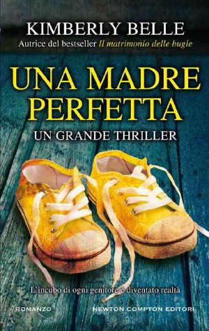 Una Madre Perfetta (Italian Edition)