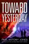 Toward Yesterday