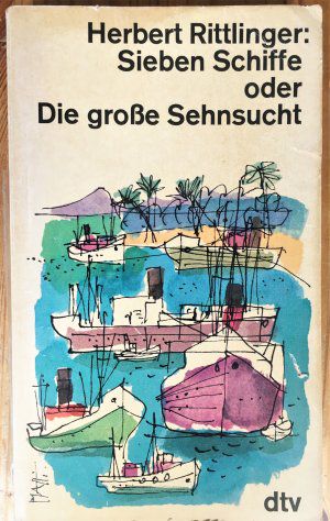Sieben Schiffe oder Die große Sehnsucht