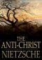 The Anti-Christ