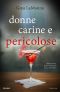 Donne Carine E Pericolose