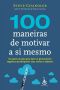 100 Maneiras De Motivar a Si Mesmo