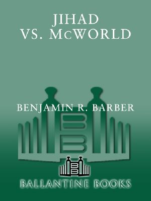 Jihad vs. McWorld