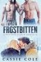 Frostbitten · A Reverse Harem Romance