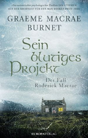 Sein blutiges Projekt · Der Fall Roderick Macrae