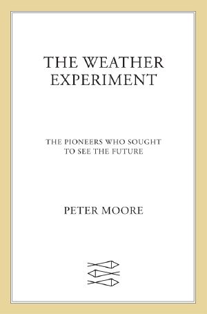 The Weather Experiment