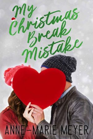 My Christmas Break Mistake