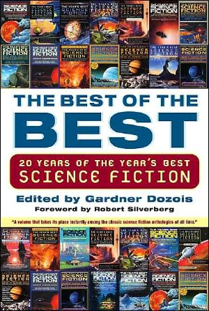 The Best of the Best · 20 Years of the Year's Best Science Fiction