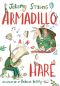 Armadillo and Hare