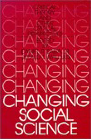 Changing Social Science · Critical Theory and Other Critical Perspectives