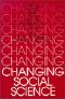 Changing Social Science · Critical Theory and Other Critical Perspectives