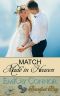 Match Made in Heaven: A Perfect Match Novella