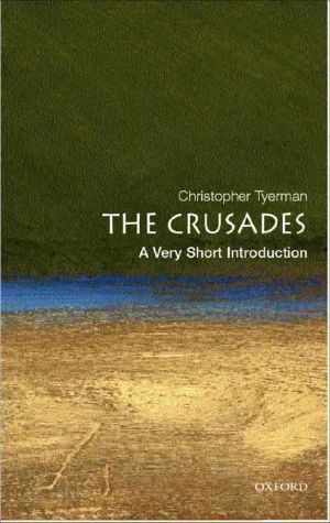 The Crusades · A Very Short Introduction (Very Short Introductions)