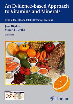 An Evidence-Based Approach to Vitamins and Minerals · Health Benefits and Intake Recommendations