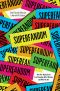 Superfandom: How Our Obsessions Are Changing What We Buy and Who We Are