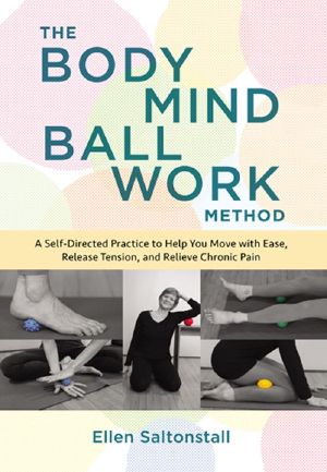 The Bodymind Ballwork Method