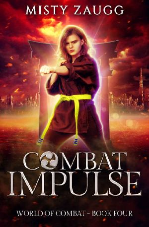 Combat Impulse · A Dystopian Gamelit Adventure (World of Combat Dystopia Book 4)