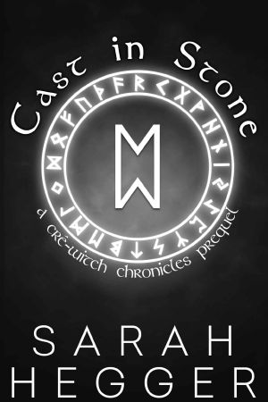 Cast in Stone · A Cré-Witch Chronicles Prequel (The Cré-Witch Chronicles Book 0)