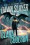 Dawn Slayer · A City of Crows Novel