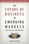 The Future of Business in Emerging Markets