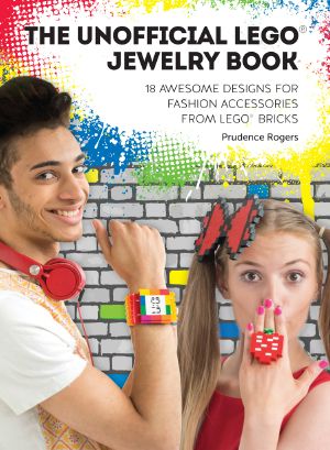 The Unofficial LEGO · Jewelry Book